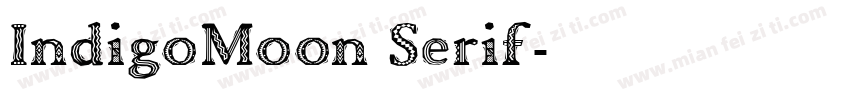 IndigoMoon Serif字体转换